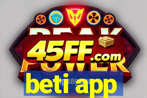 beti app